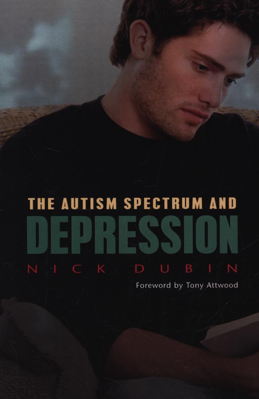 Autism Spectrum and Depression - Nick Dubin