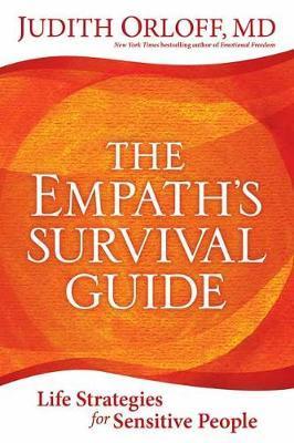 Empath's Survival Guide,The - Judith Orloff