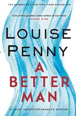 Better Man - Louise Penny