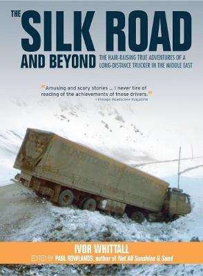 Silk Road and Beyond - Ivor Whittall