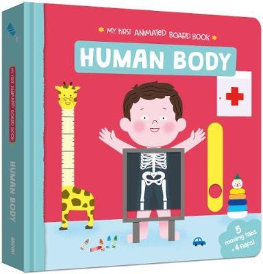 My First Animated Board Book: Human Body - Melisande Luthringer