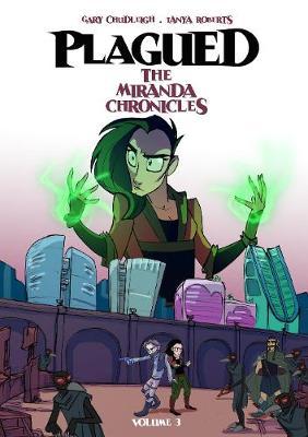 Plagued: The Miranda Chronicles Vol 3 - Gary Chudleigh