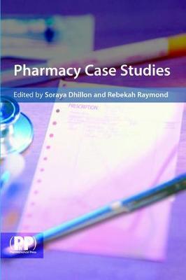 Pharmacy Case Studies - Soraya Dhillon