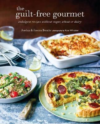 Guilt-free Gourmet - Jordan Bourke