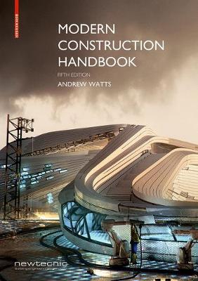 Modern Construction Handbook - Andrew Watts