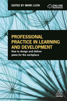 Professional Practice in Learning and Development - Mark Loon
