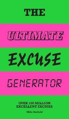 Ultimate Excuse Generator - Mike Barfield