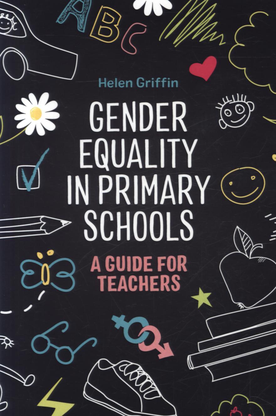 Gender Equality in Primary Schools - Helen Griffin