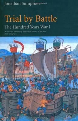 Hundred Years War Vol 1 - Jonathan Sumption