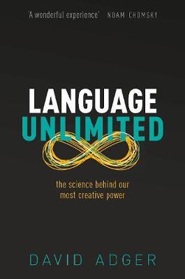 Language Unlimited - David Adger