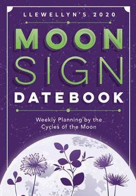 Llewellyn's 2020 Moon Sign Datebook -  