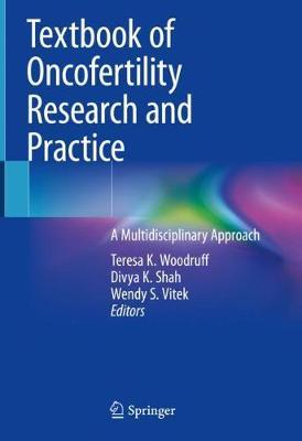 Textbook of Oncofertility Research and Practice -  