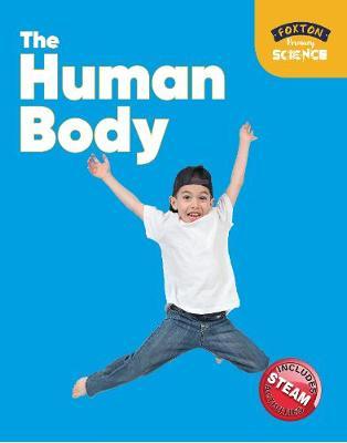 Foxton Primary Science: The Human Body (Key Stage 1 Science) - Nichola Tyrrell