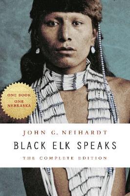 Black Elk Speaks - Philip J. Deloria