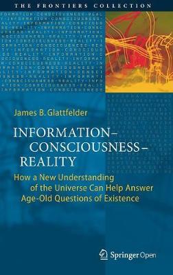 Information-Consciousness-Reality -  Glattfelder