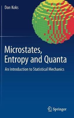 Microstates, Entropy and Quanta -  Koks