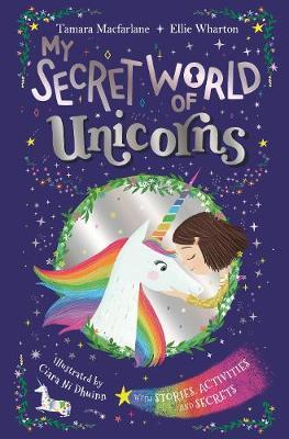 My Secret World of Unicorns - Ellie Wharton