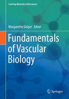 Fundamentals of Vascular Biology -  