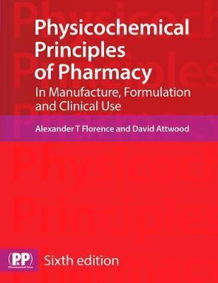 Physicochemical Principles of Pharmacy - Alexander.T Florence