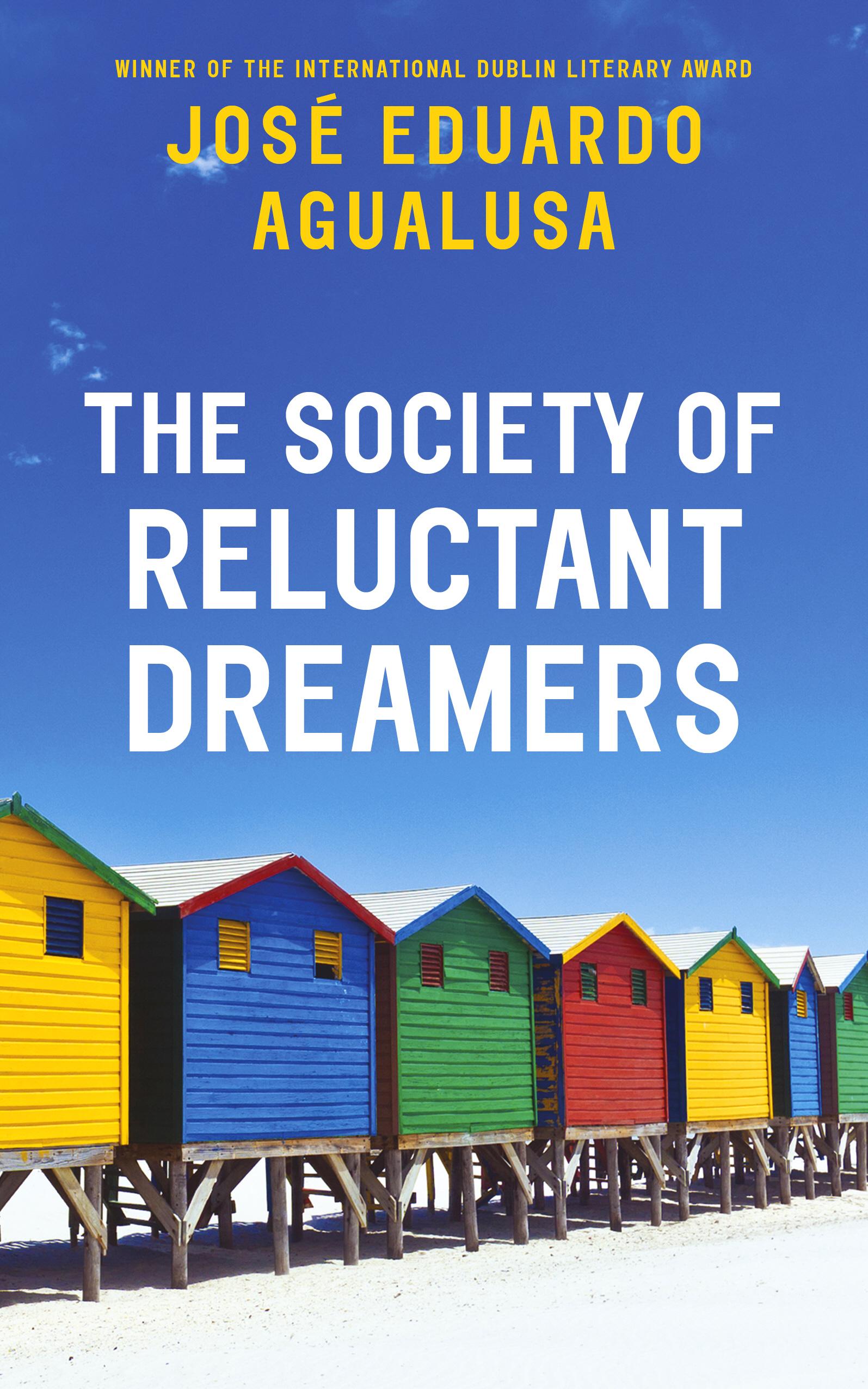 Society of Reluctant Dreamers - Jose Eduardo Agualusa