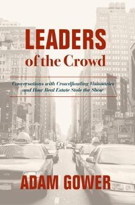 Leaders of the Crowd - Adam Gower