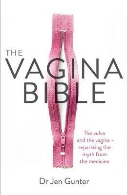 Vagina Bible - Dr Jennifer Gunter