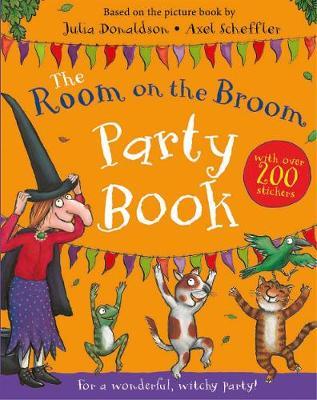 Room on the Broom Party Book - Julia Donaldson