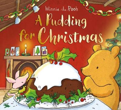 Winnie-the-Pooh: A Pudding for Christmas -  