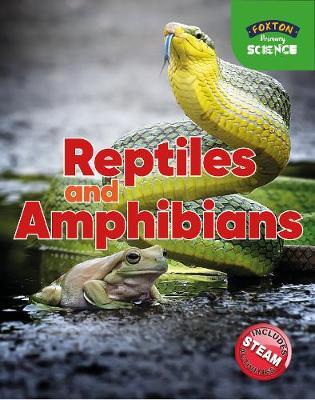 Foxton Primary Science: Reptiles and Amphibians (Key Stage 1 - Nichola Tyrrell