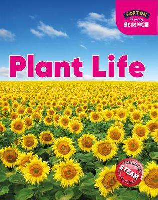 Foxton Primary Science: Plant Life (Key Stage 1 Science) - Nichola Tyrrell