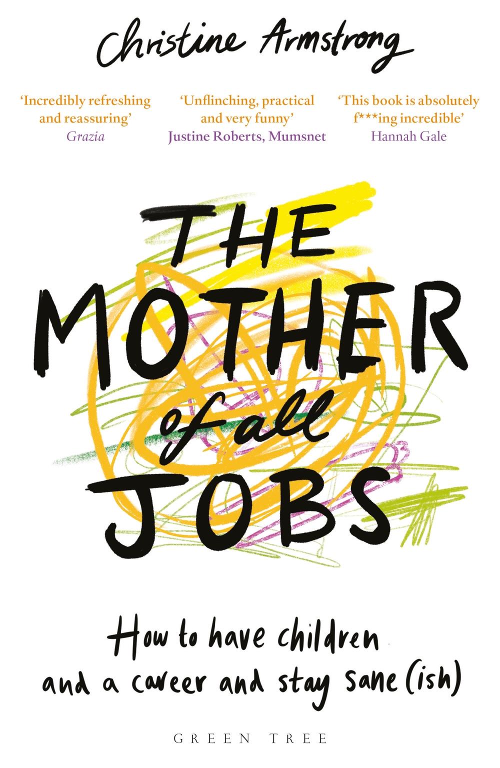 Mother of All Jobs - Christine Armstrong
