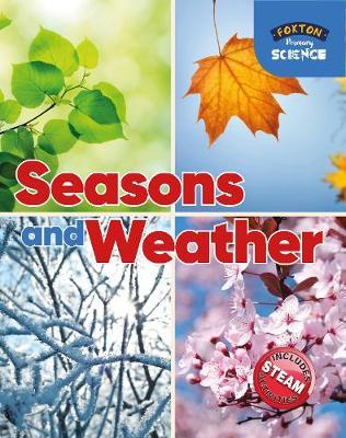 Foxton Primary Science: Seasons and Weather (Key Stage 1 Sci - Nichola Tyrrell