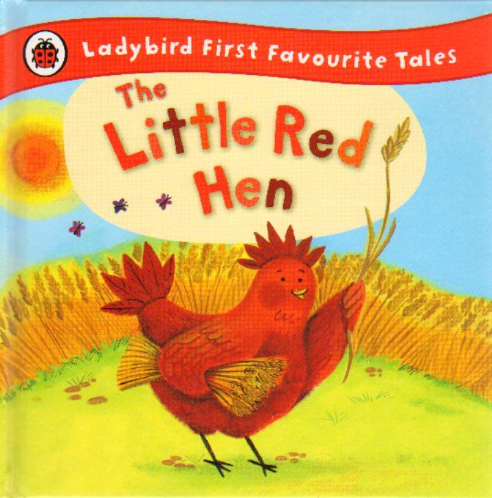 Little Red Hen: Ladybird First Favourite Tales - Ronne Randall
