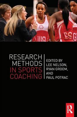 Research Methods in Sports Coaching - Lee Nelson