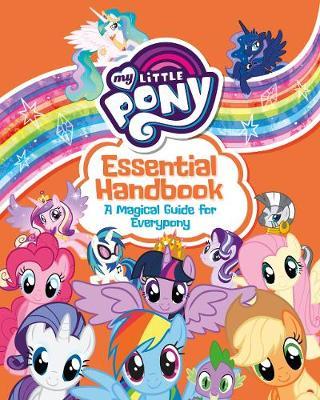 My Little Pony: Essential Handbook -  