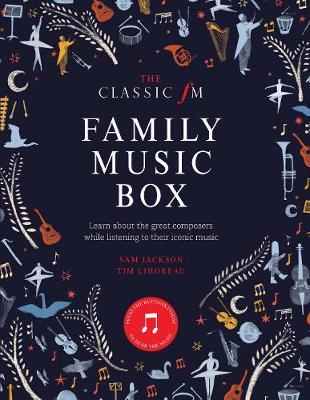 Classic FM Family Music Box - Tim Lihoreau
