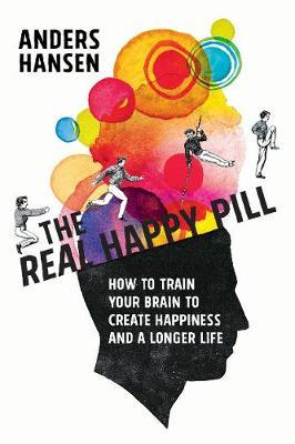 Real Happy Pill - Anders Hansen