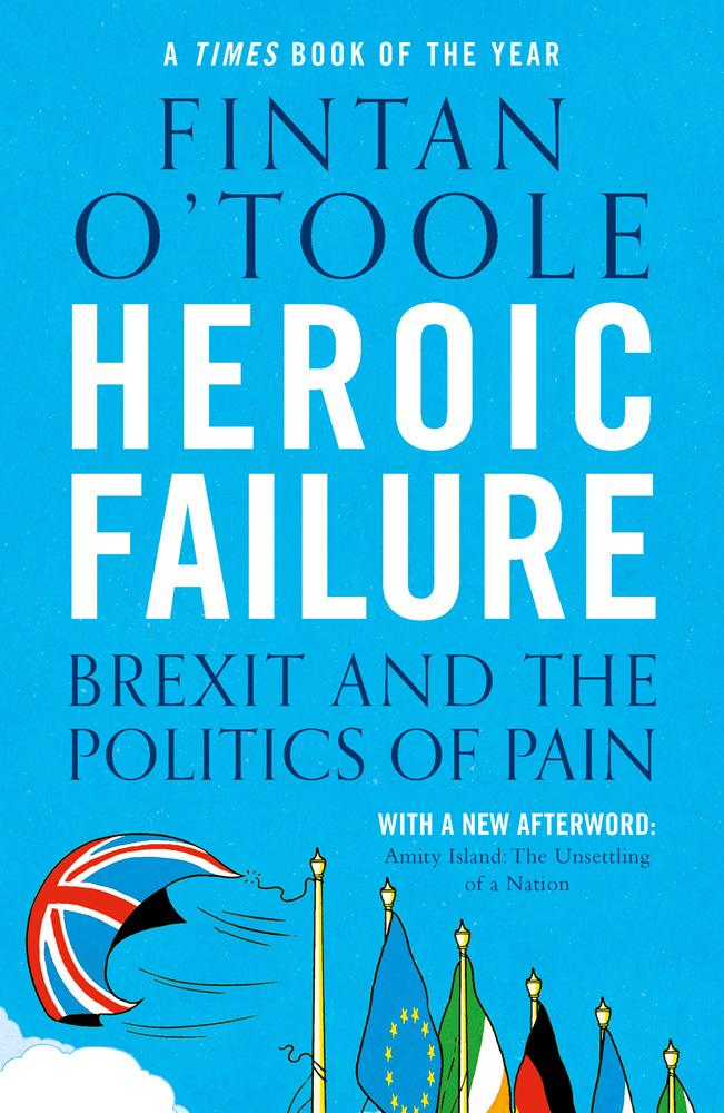 Heroic Failure - Fintan O'Toole