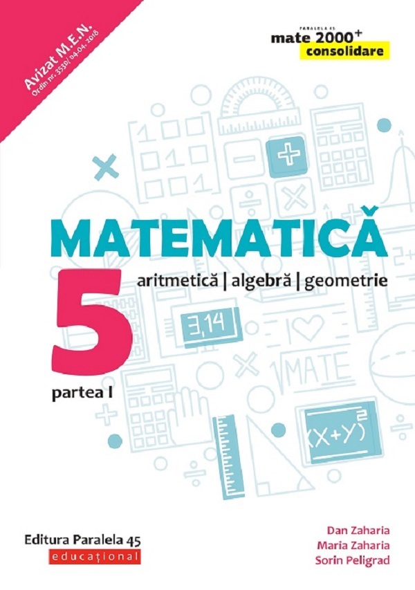 Matematica - Clasa 5 Partea 1 - Consolidare - Dan Zaharia, Maria Zaharia
