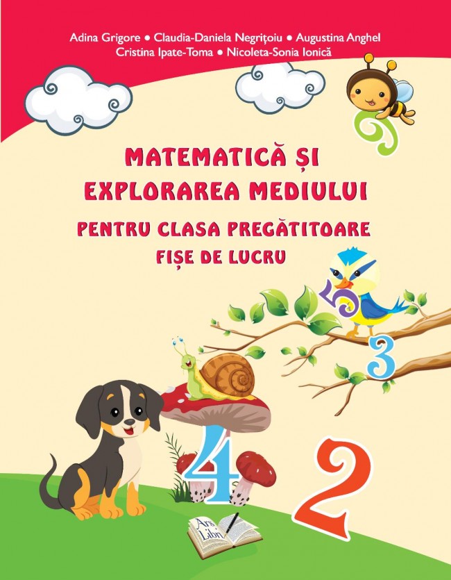 Matematica si explorarea mediului - Clasa pregatitoare - Fise - Adina Grigore