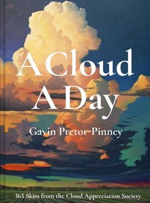 Cloud A Day - Gavin Pretor-Pinney