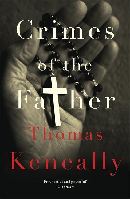 Crimes of the Father - Thomas Keneally