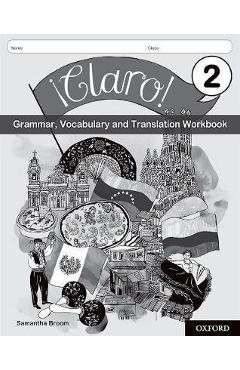 Coperta cărții '!Claro! 2 Grammar, Vocabulary and Translation Workbook (Pack -'