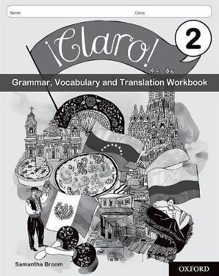 !Claro! 2 Grammar, Vocabulary and Translation Workbook (Pack -  