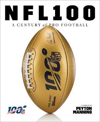 NFL 100:A Century of Pro Football - Rob Fleder