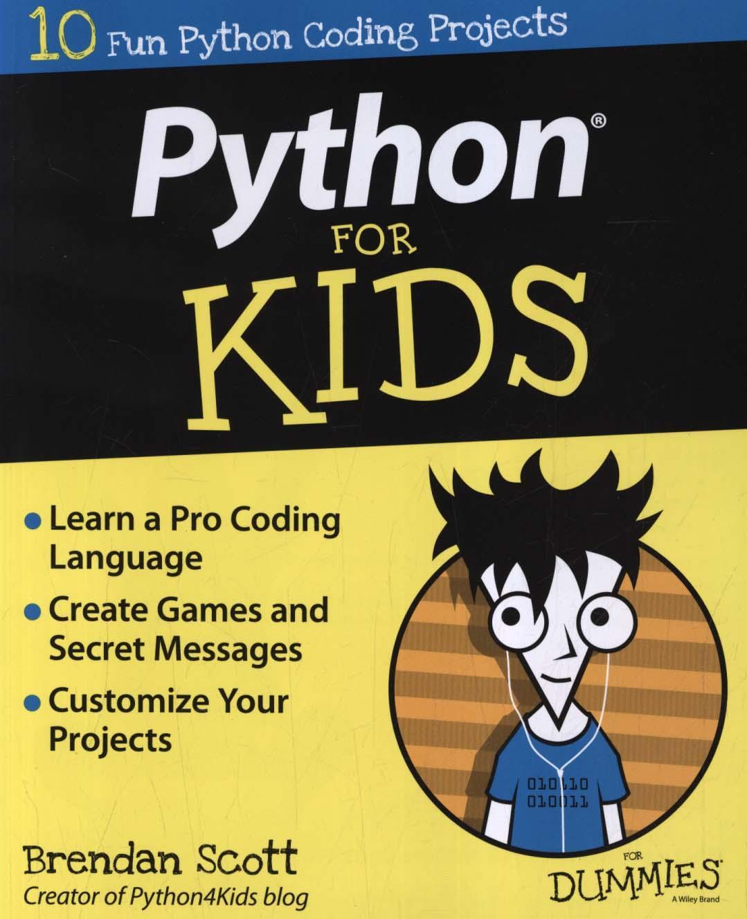 Python For Kids For Dummies - Brendan Scott