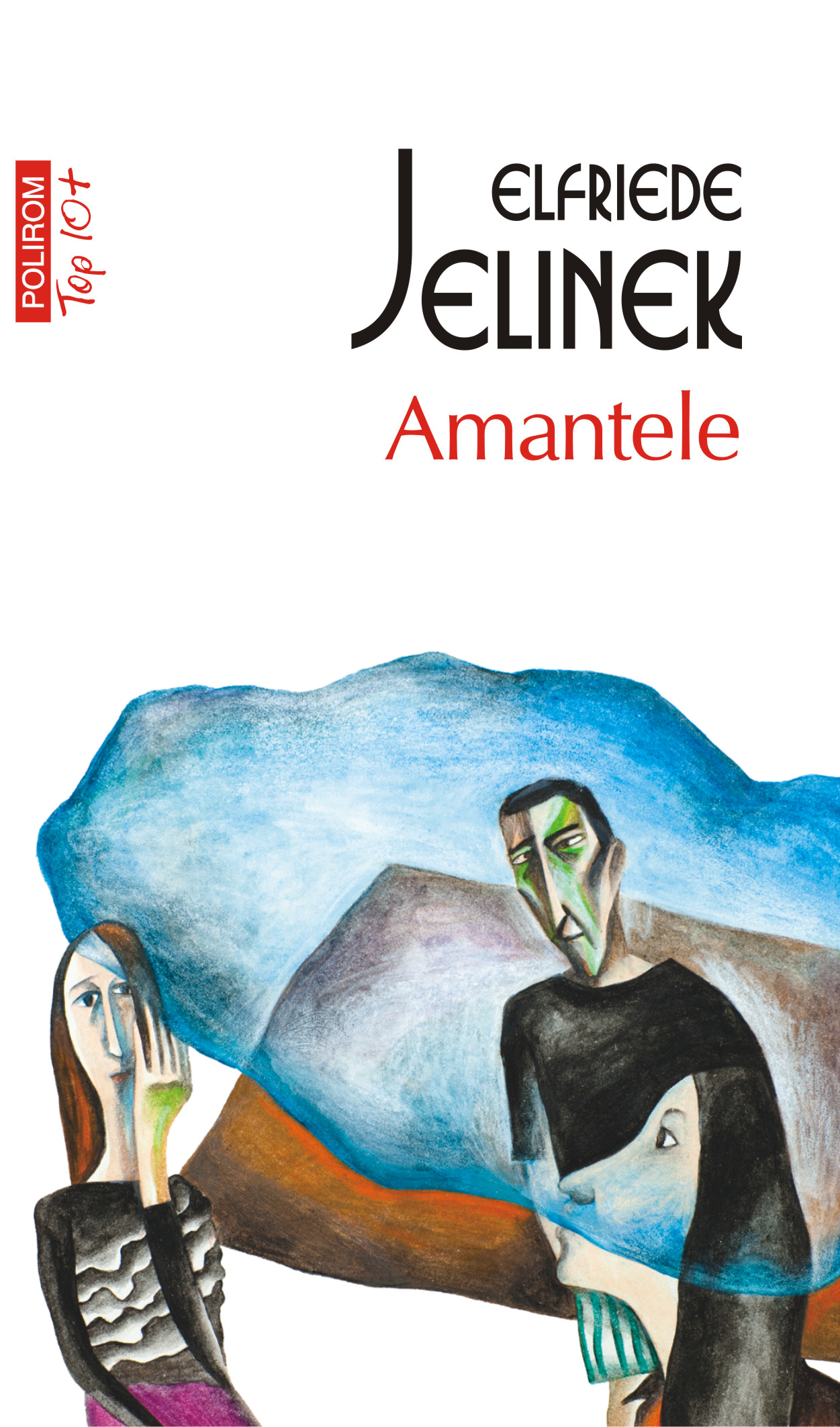 eBook Amantele - Elfriede Jelinek
