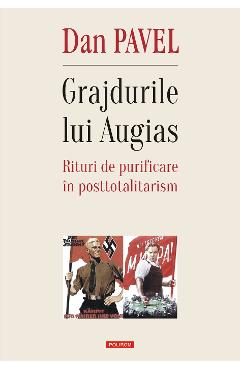 Poza produsului eBook Grajdurile lui Augias. rituri de purificare in posttotalitarism - Dan Pavel