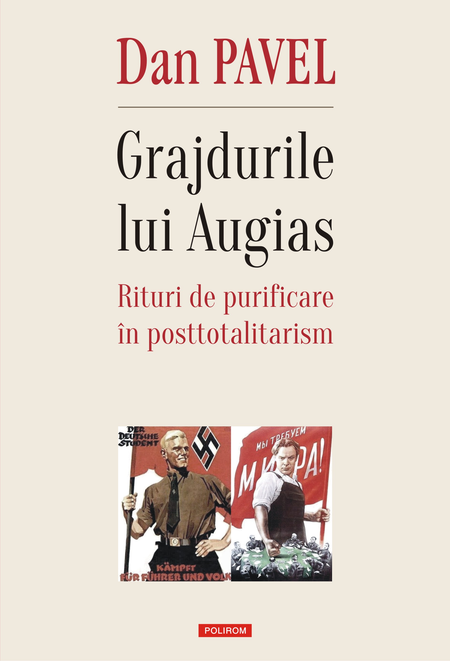 eBook Grajdurile lui Augias. rituri de purificare in posttotalitarism - Dan Pavel