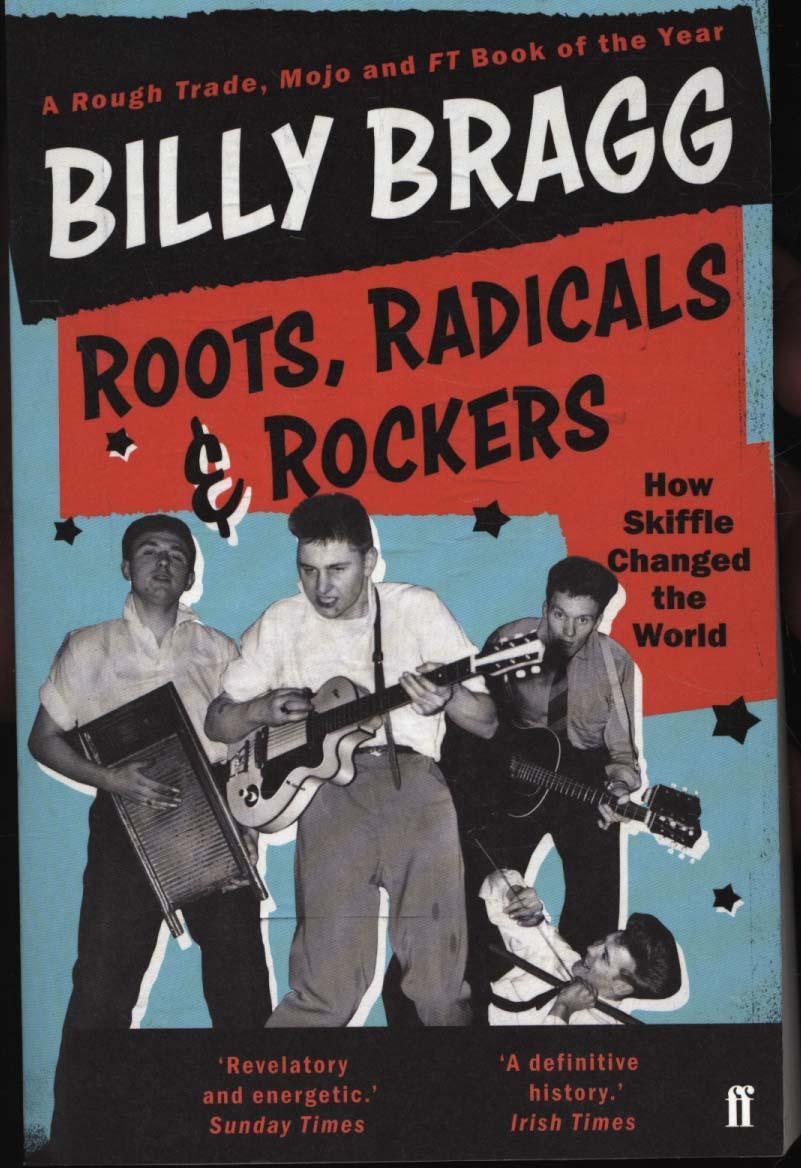 Roots, Radicals and Rockers - Billy Bragg